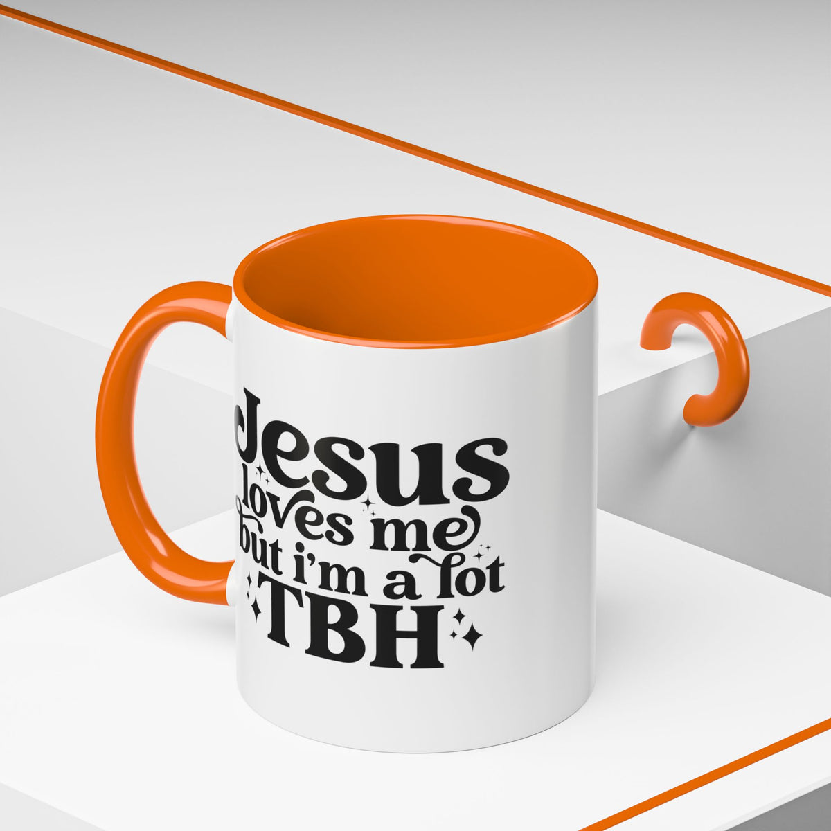 Christian Accent Coffee Mug — "Jesus Loves Me but I'm a Lot TBH" Religious Christian Gift