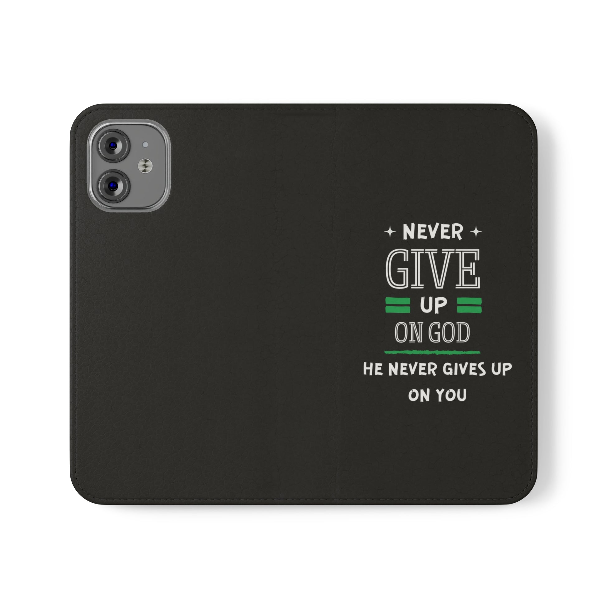 Never Give Up On God He Never Gives Up On You Christian Phone Flip Cases Printify