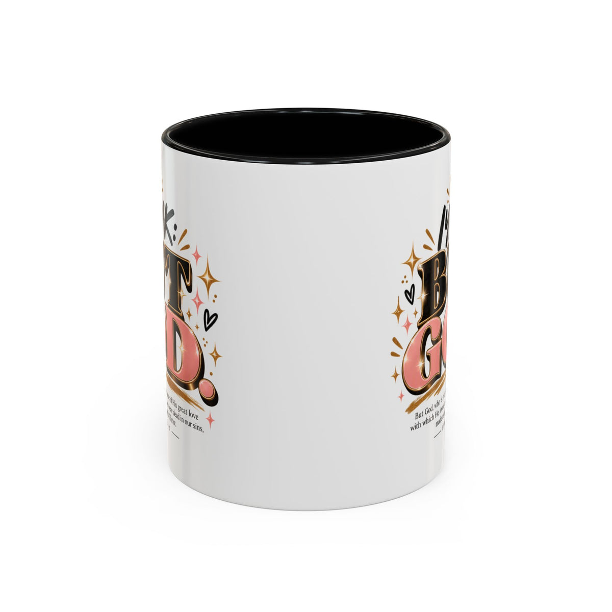 Accent Coffee Mug - “IYKYK But God” Inspirational Christian Coffee Mug (11/15oz)