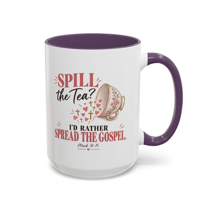 Spill the Tea, Spread the Gospel Christian Coffee Mug