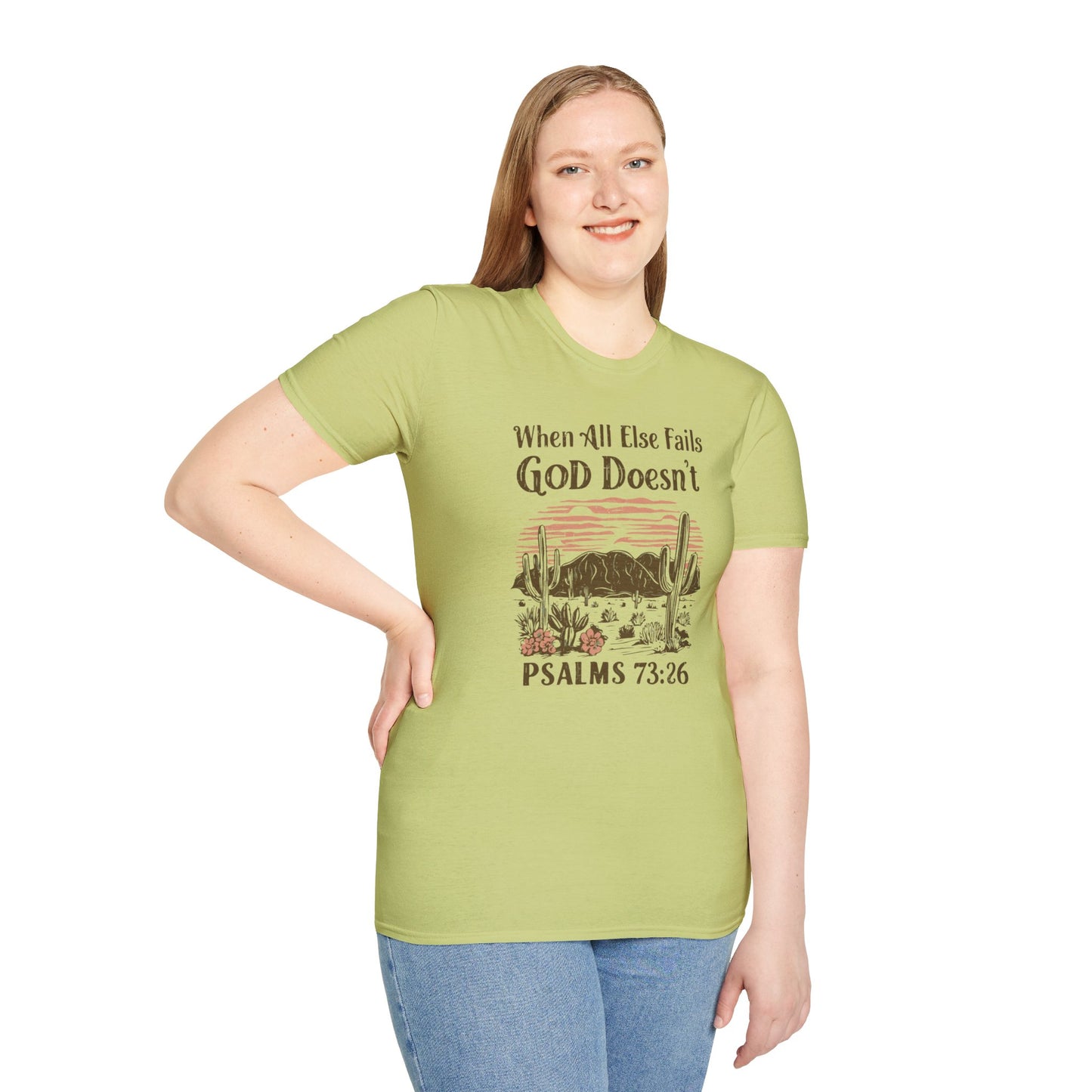 When All Else Fails God Doesn't Christian Unisex T-shirt