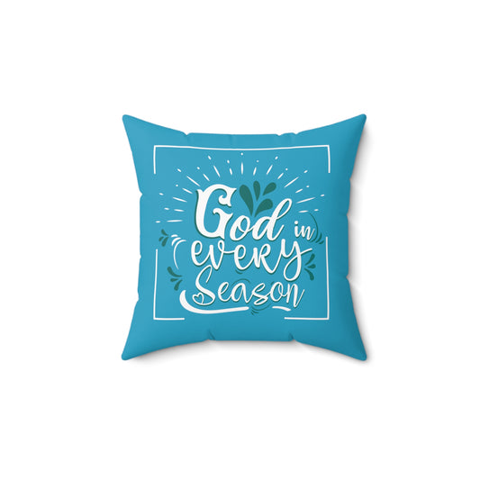 God In Every Season Pillow