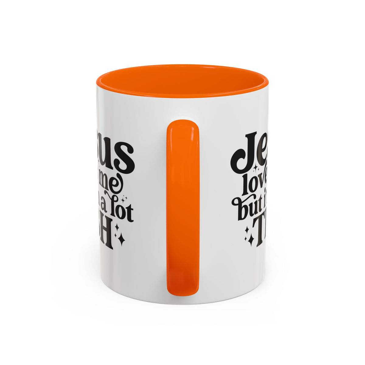 Christian Accent Coffee Mug — "Jesus Loves Me but I'm a Lot TBH" Religious Christian Gift