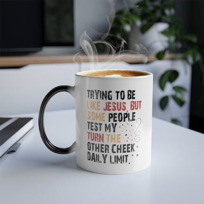 Color-Changing 11oz Christian Mug – "Trying to Be Like Jesus..." Motivational Heat Reveal