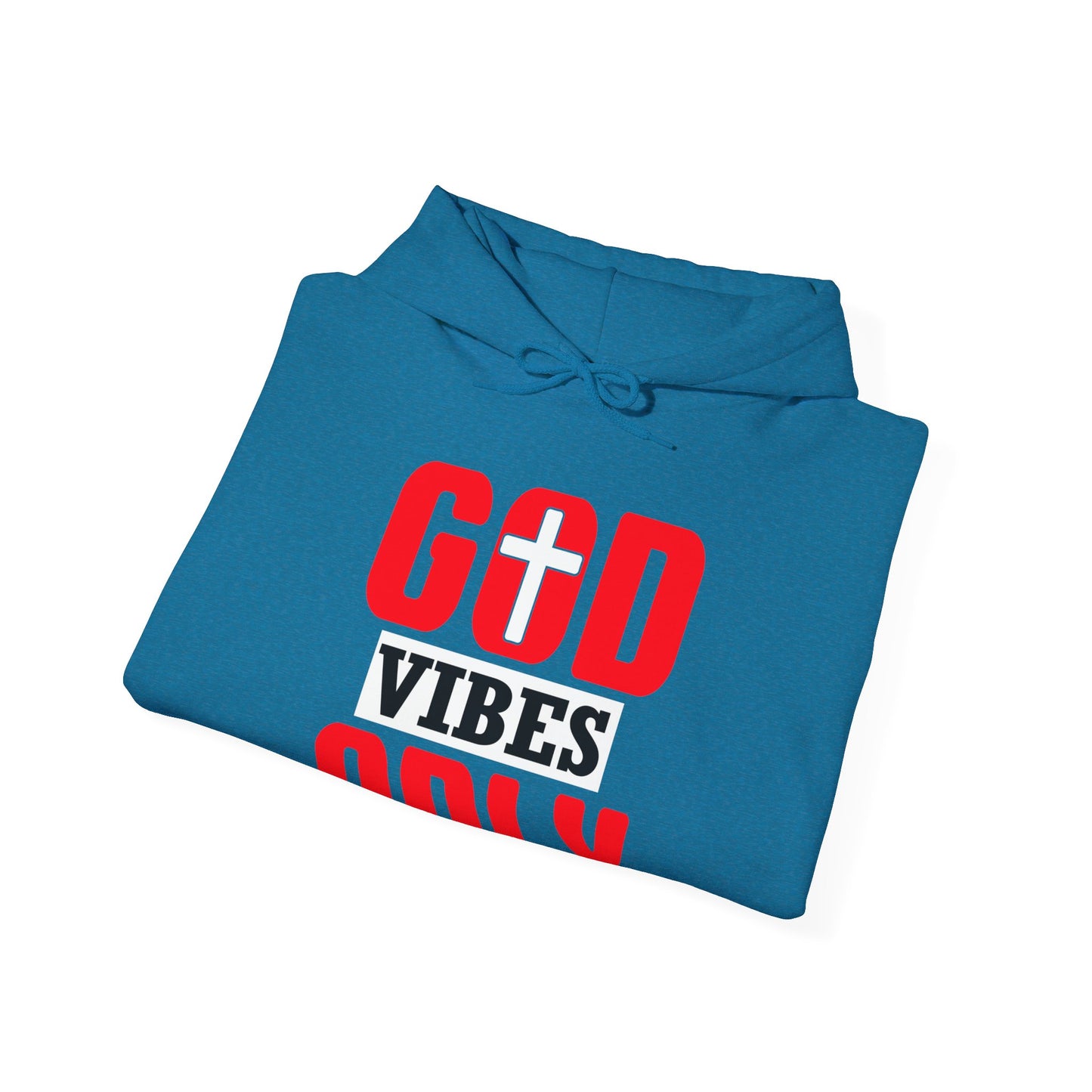 God Vibes Only Unisex Christian Hooded Pullover Sweatshirt