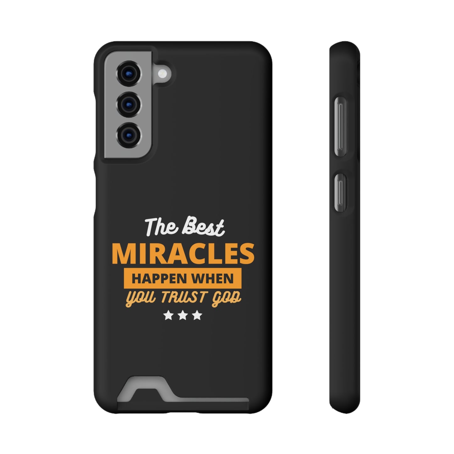 The Best Miracles Happen When You Trust God Christian Phone Case With Card Holder Printify