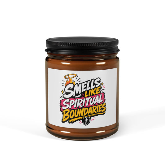 Candle — "Smells Like Spiritual Boundaries" Scented Soy Candle (Amber Jar)