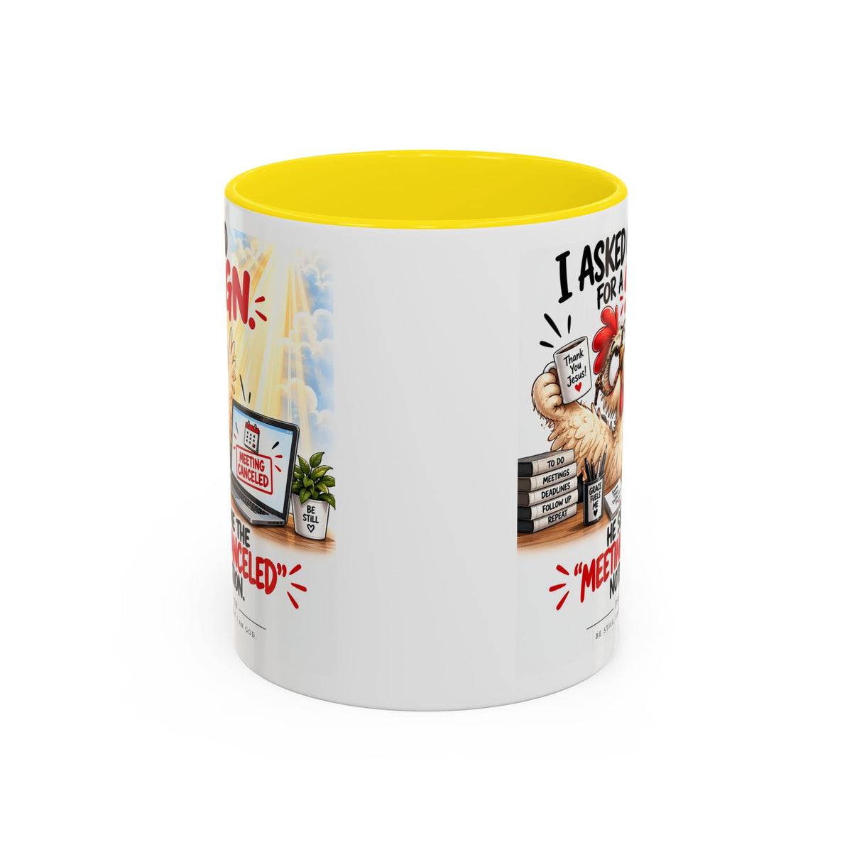 Coffee Mug — "I Asked God for a Sign" Funny Meeting Canceled Christian Mug (11/15oz)