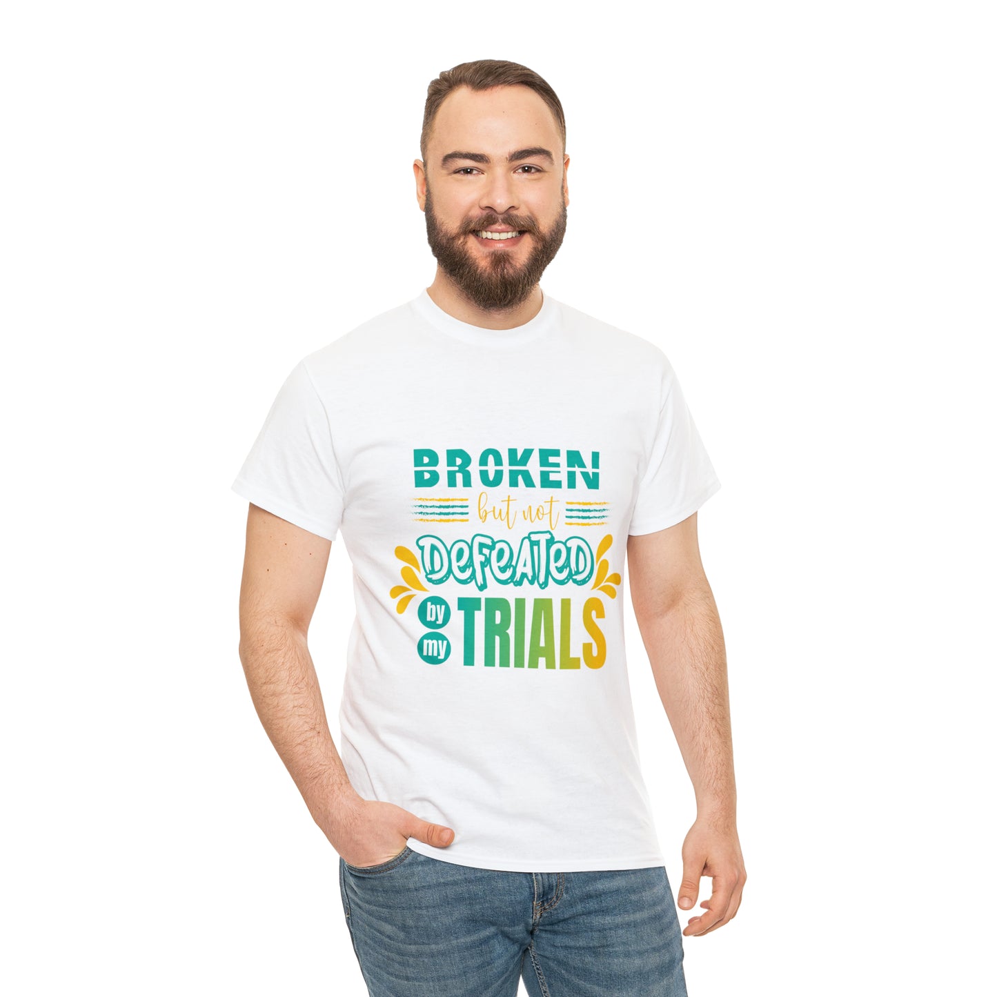 Broken But Not Defeated By My Trials Unisex Heavy Cotton Tee