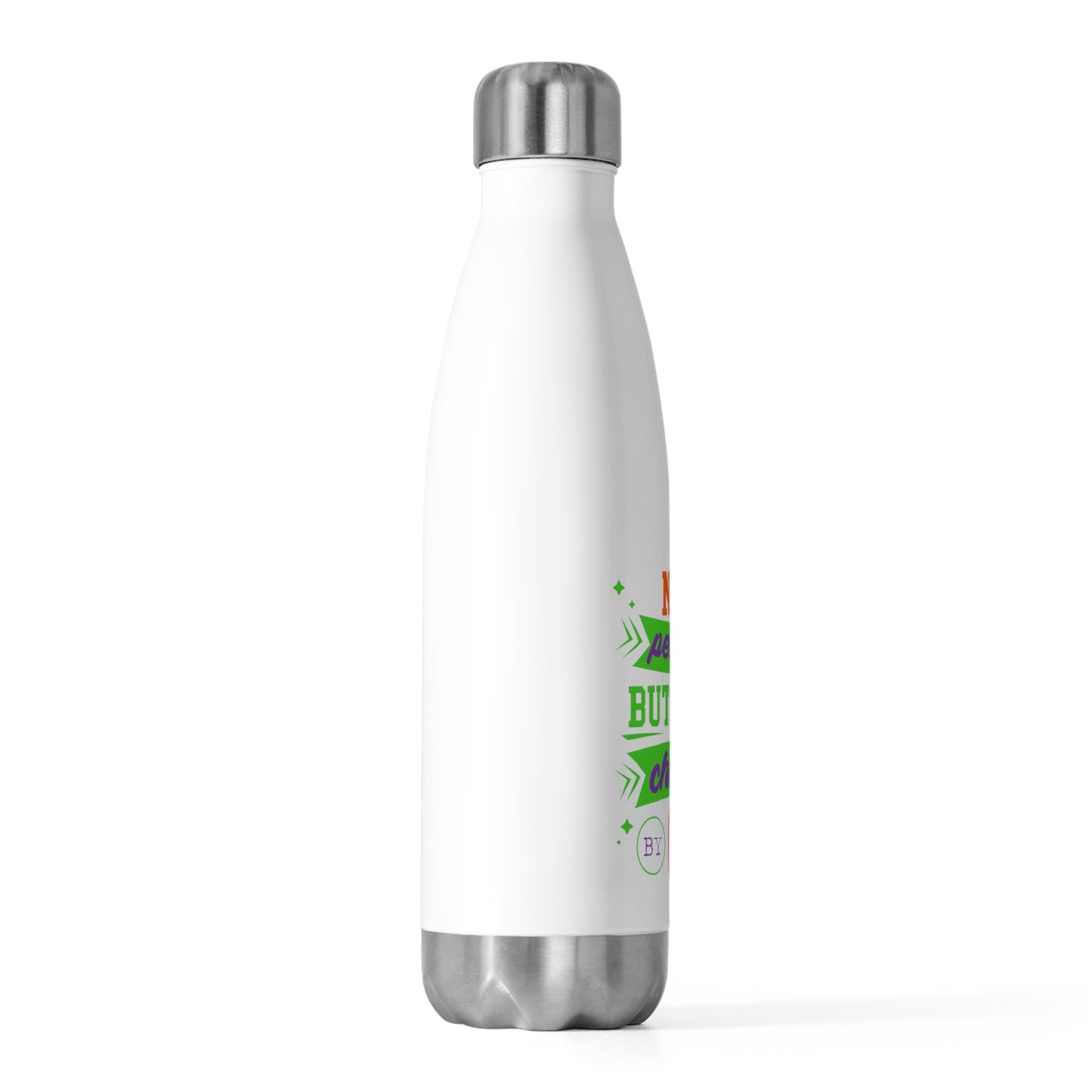 Not Perfect But Still Chosen By God (2) Insulated Bottle 20 oz