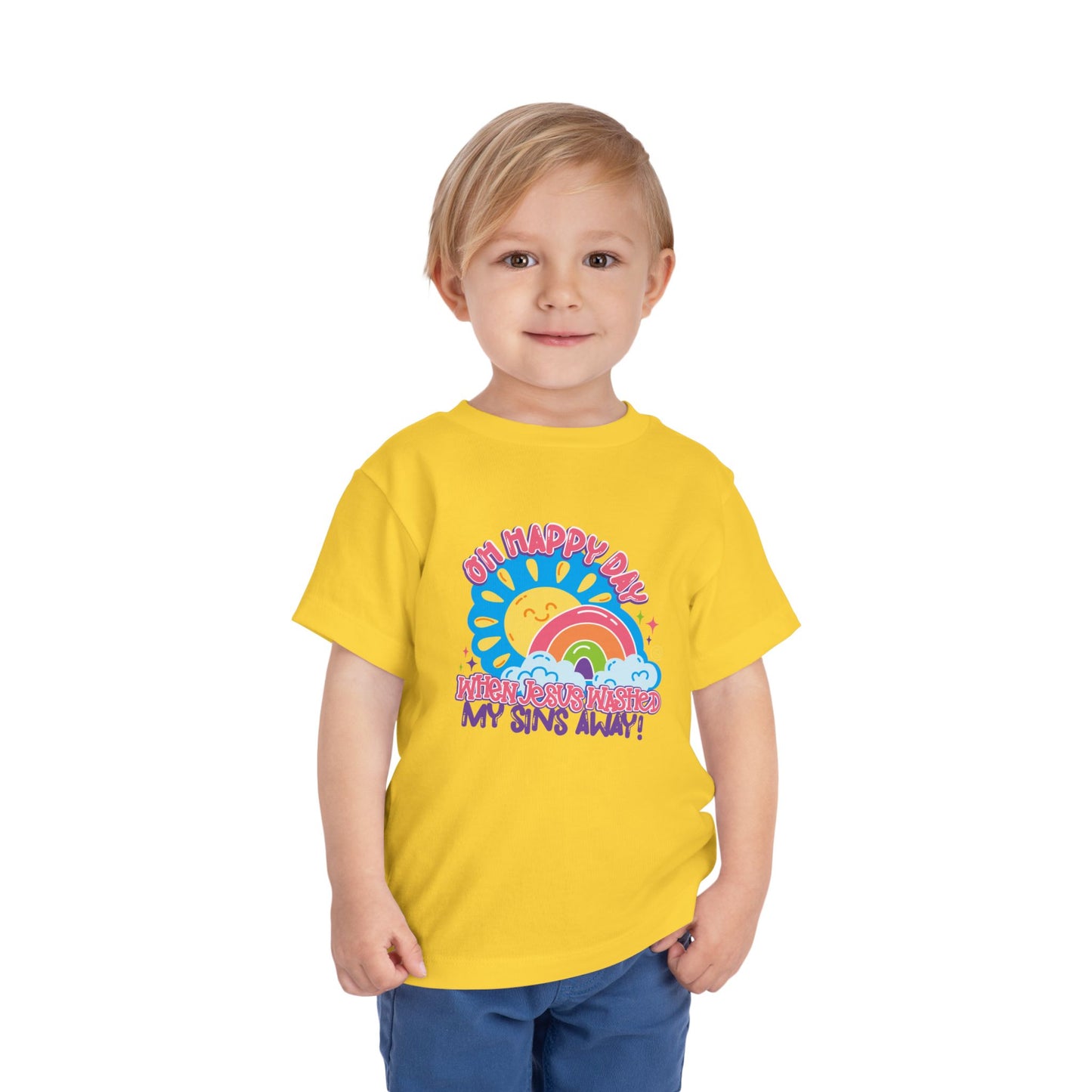 Oh Happy Day When Jesus Washed My Sins Away Christian Toddler T-Shirt