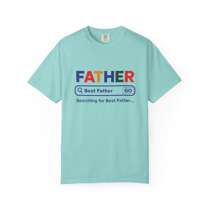 Best Father Garment - Dyed T-Shirt, Funny Dad Tee, Personalized Gift for Father's Day, Trendy Father's Day T-Shirt, Parenting Humor - ClaimedbyGodDesigns