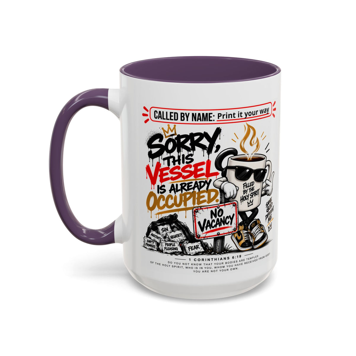 Sorry, This Vessel Is Already Occupied Personalized Christian Coffee Mug — Called by Name Accent Mug (15oz)