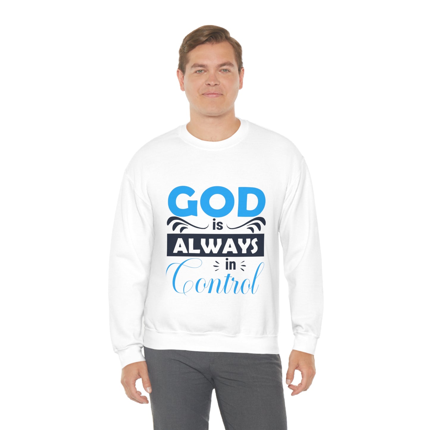 God Is Always In Control  Unisex Heavy Blend™ Crewneck Sweatshirt