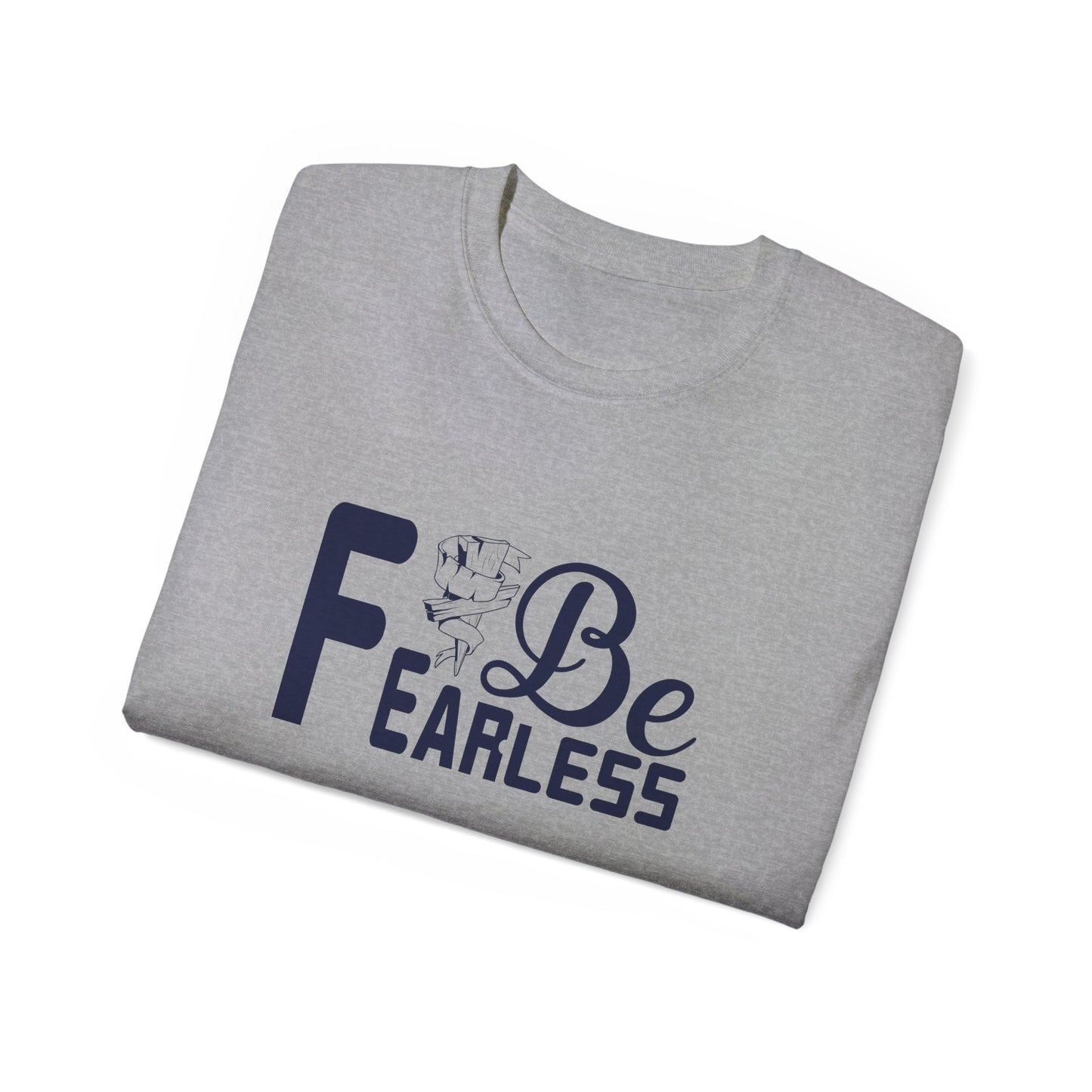 Be Fearless Unisex Christian Ultra Cotton Tee Printify