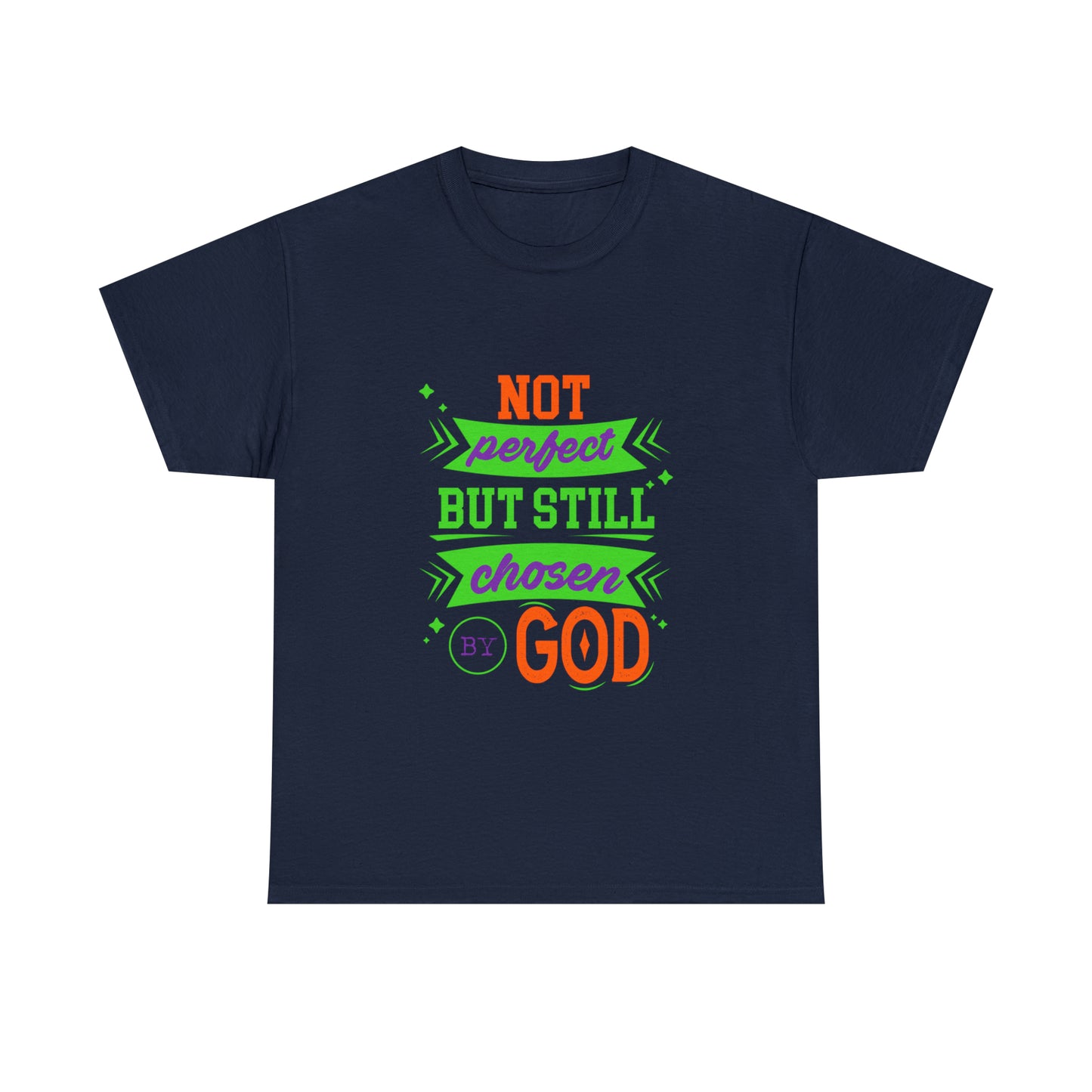 Not Perfect But Still Chosen By God Unisex Heavy Cotton Tee