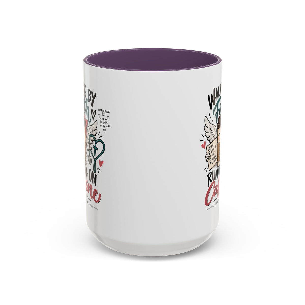 Walking By Faith, Running On Caffeine Coffee Mug (Accent)