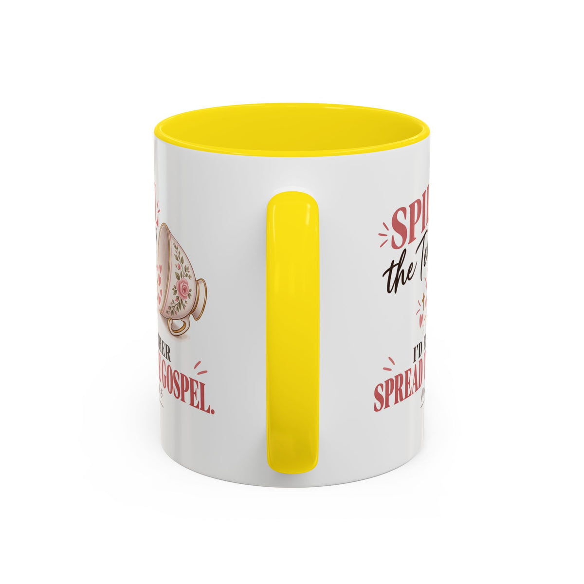 Spill the Tea, Spread the Gospel Christian Coffee Mug