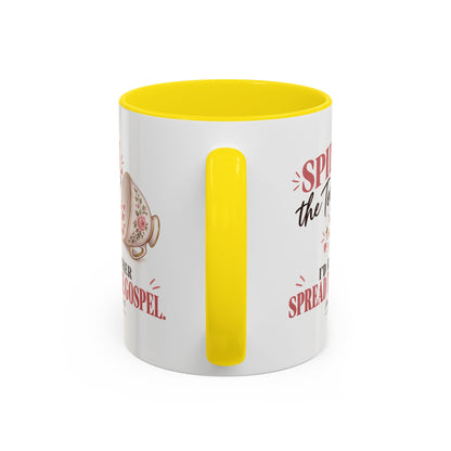Spill the Tea, Spread the Gospel Christian Coffee Mug