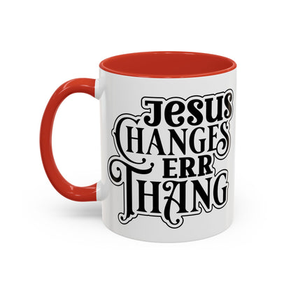 Inspirational Coffee Accent Mug - "He Changes Err Thang" - Perfect for Devotion and Gifts
