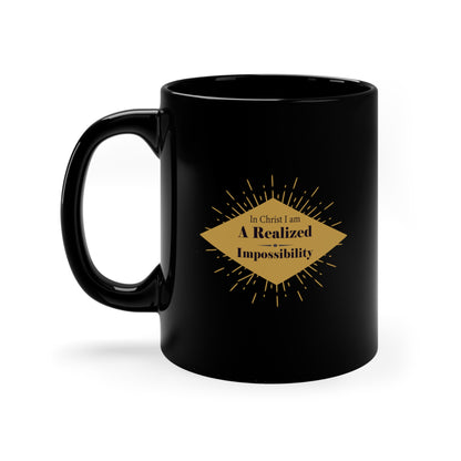 In Christ I Am A Realized Impossibility Christian Black Ceramic Mug 11oz (double sided print) Printify