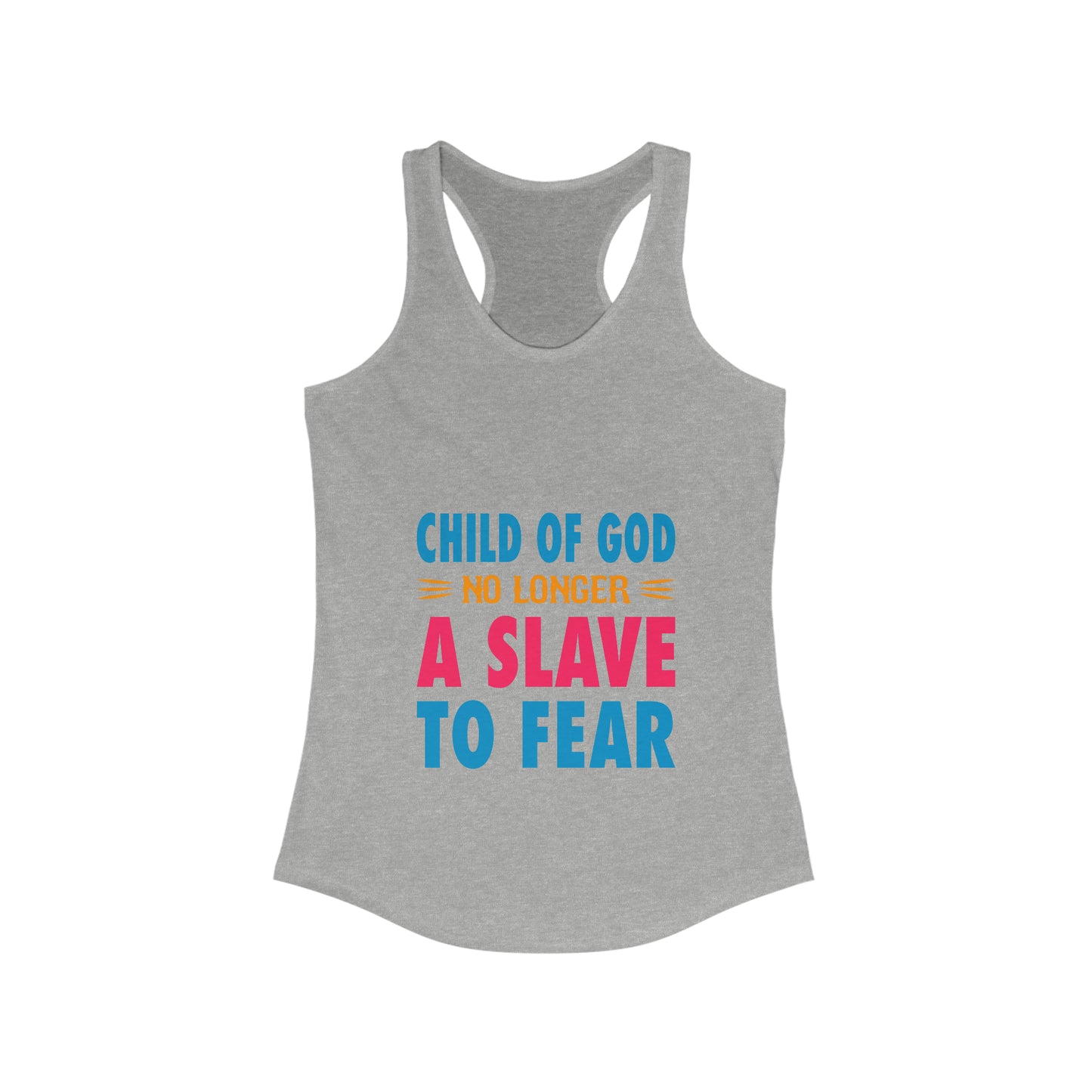 Child Of God No Longer A Slave To Fear Women's Slim Fit Tank-top Printify