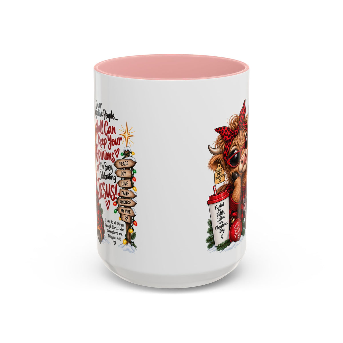 Dear Negative People… I’m Busy Celebrating Jesus! Christmas Cow Mug