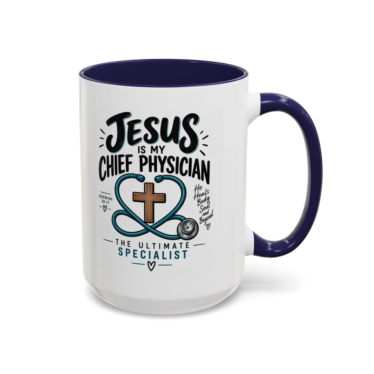 Jesus Is My Chief Physician Accent Coffee Mug – Christian Faith Medical Gift