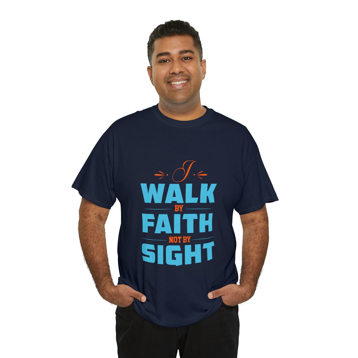 I Walk By Faith & Not By Sight Unisex Heavy Cotton Tee