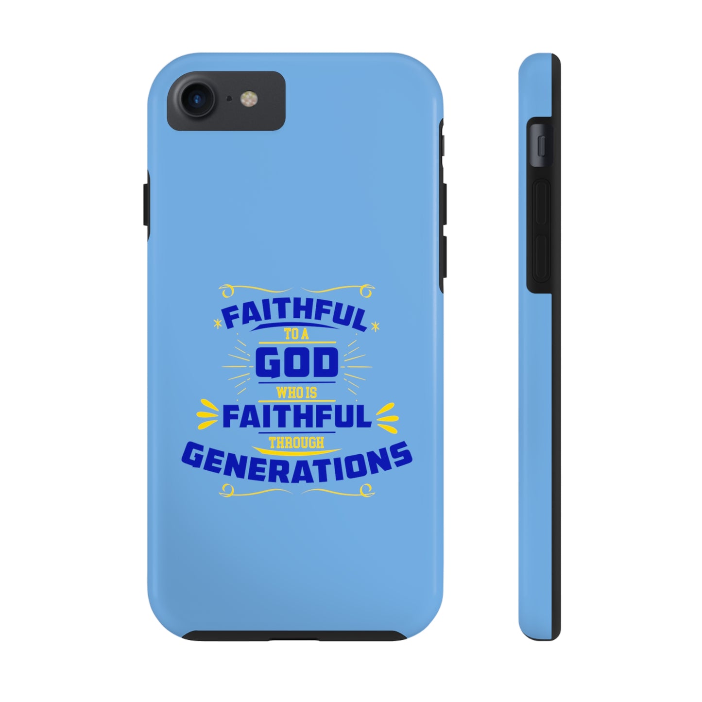 Faithful To A God Who Is Faithful Through Generations Tough Phone Cases, Case-Mate