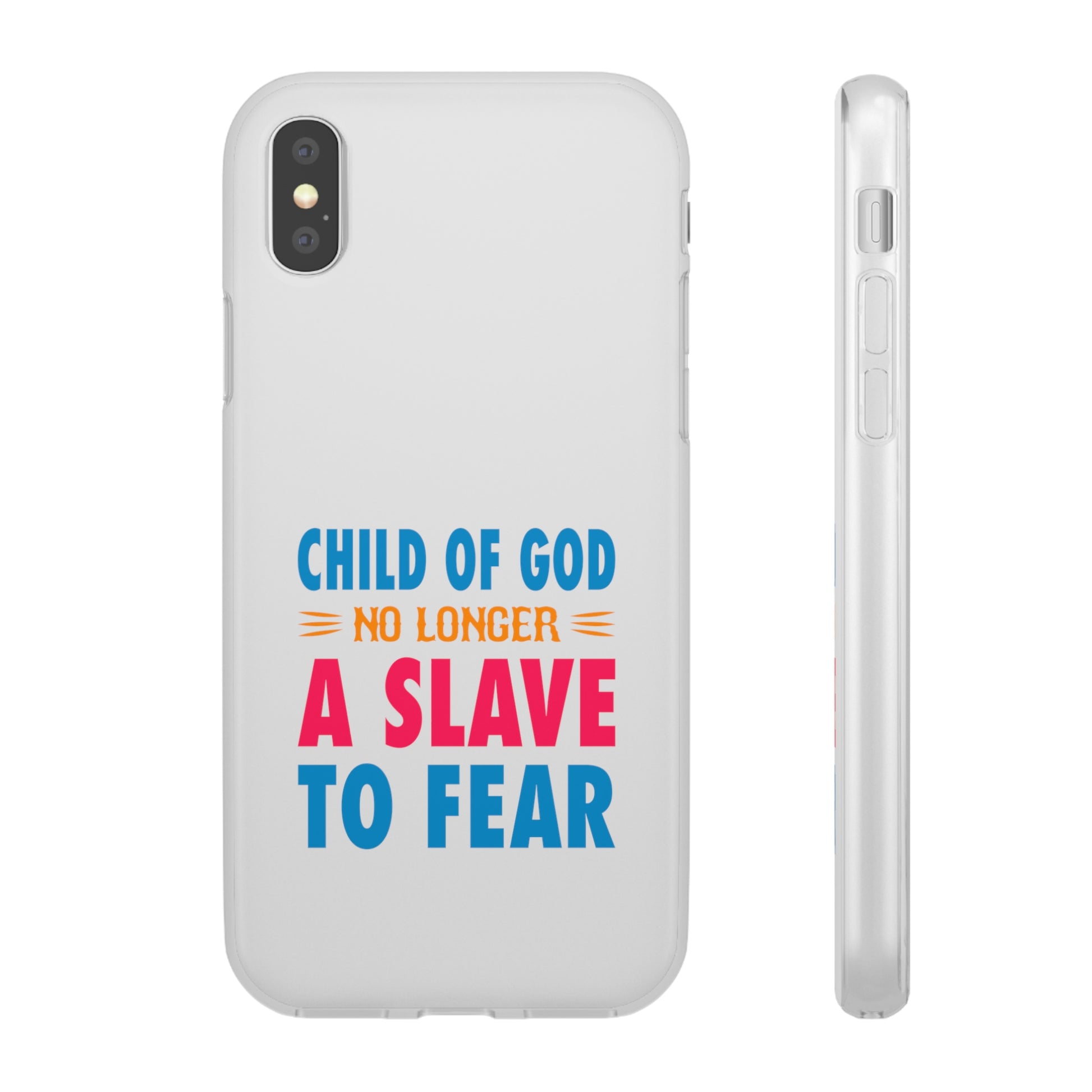 Child Of God No Longer A Slave To Fear Christian Flexi Phone Case Printify