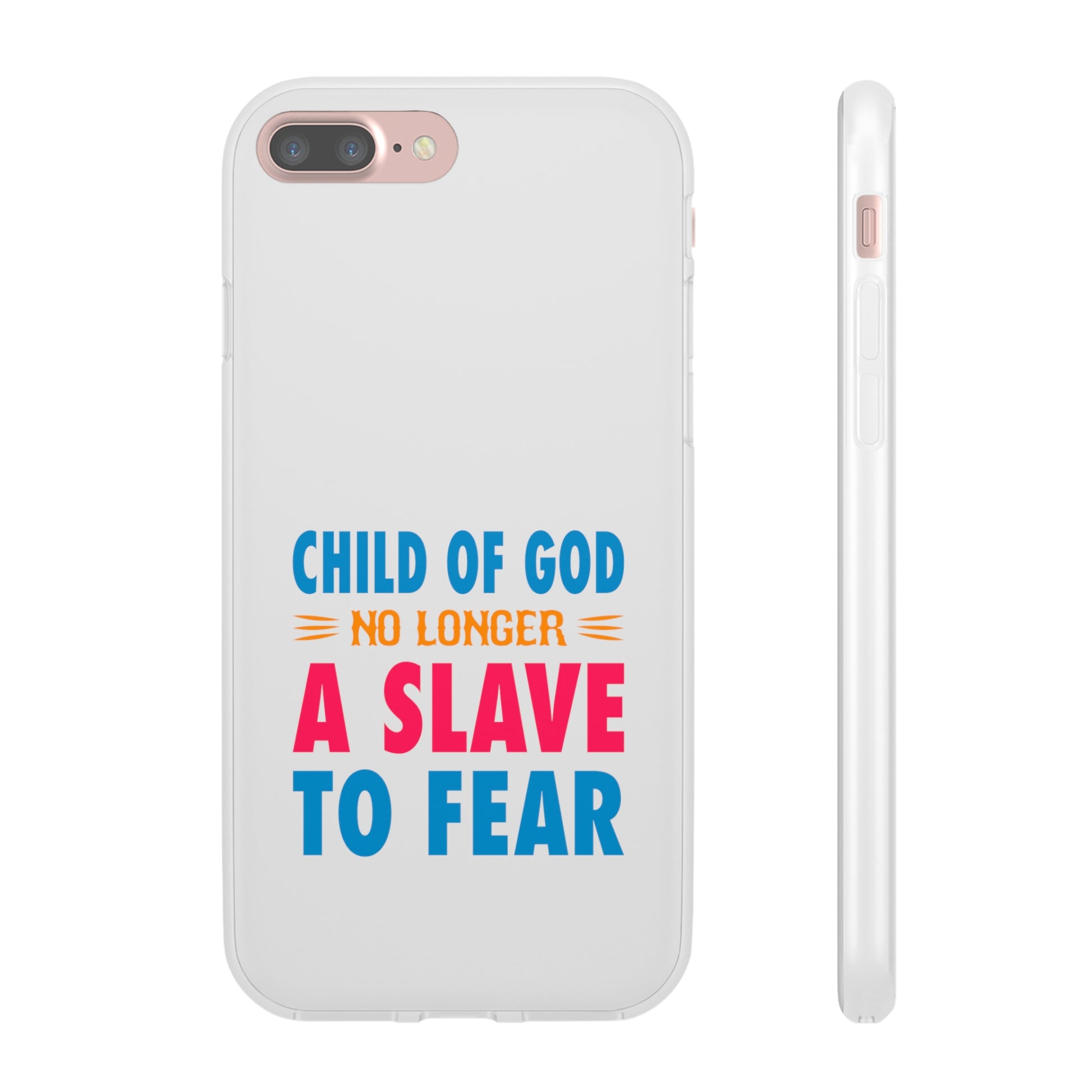 Child Of God No Longer A Slave To Fear Christian Flexi Phone Case Printify