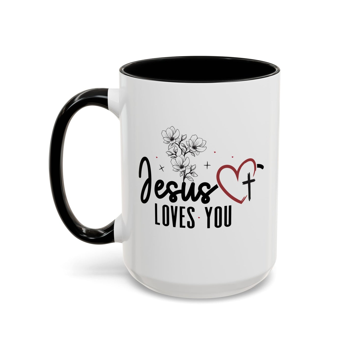 Inspirational He Loves You Coffee Mug - 11oz & 15oz