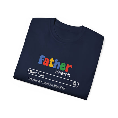 Funny Father's Day Search Result Unisex Tee - Best Dad T-Shirt Gift for Birthday