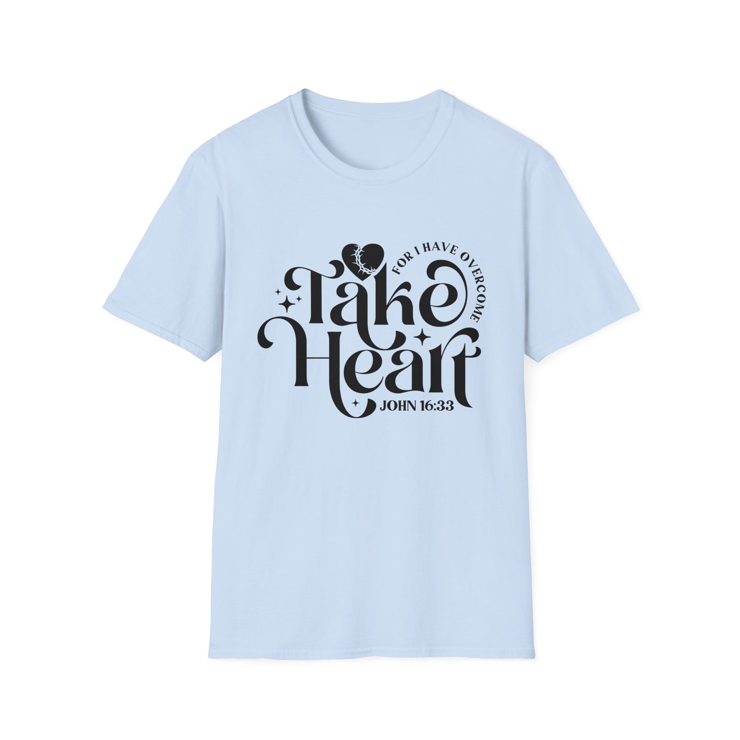 Take Heart For I Have Overcome Christian Unisex T-shirt