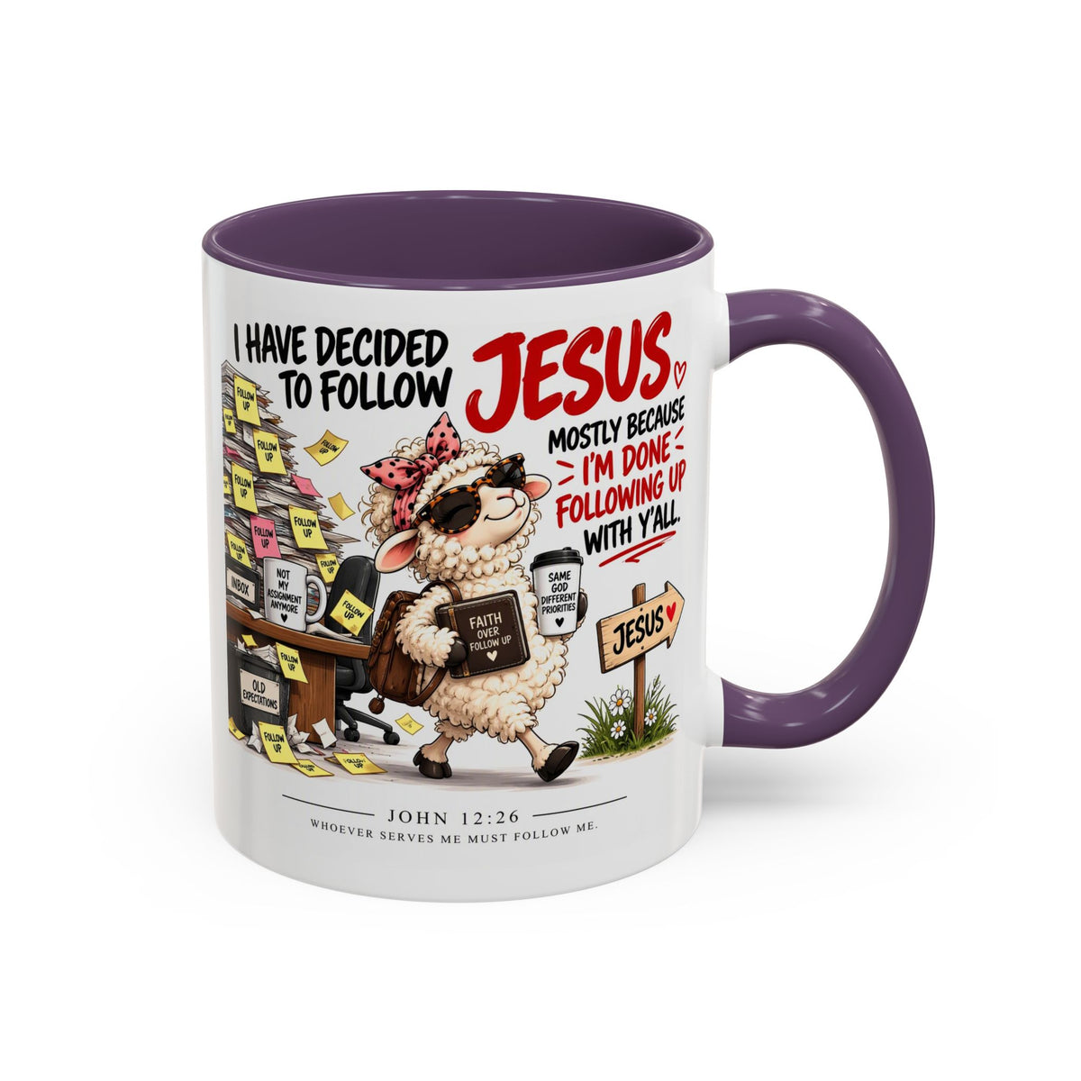 I Have Decided to Follow Jesus Coffee Mug (Christian Faith Ceramic Mug)
