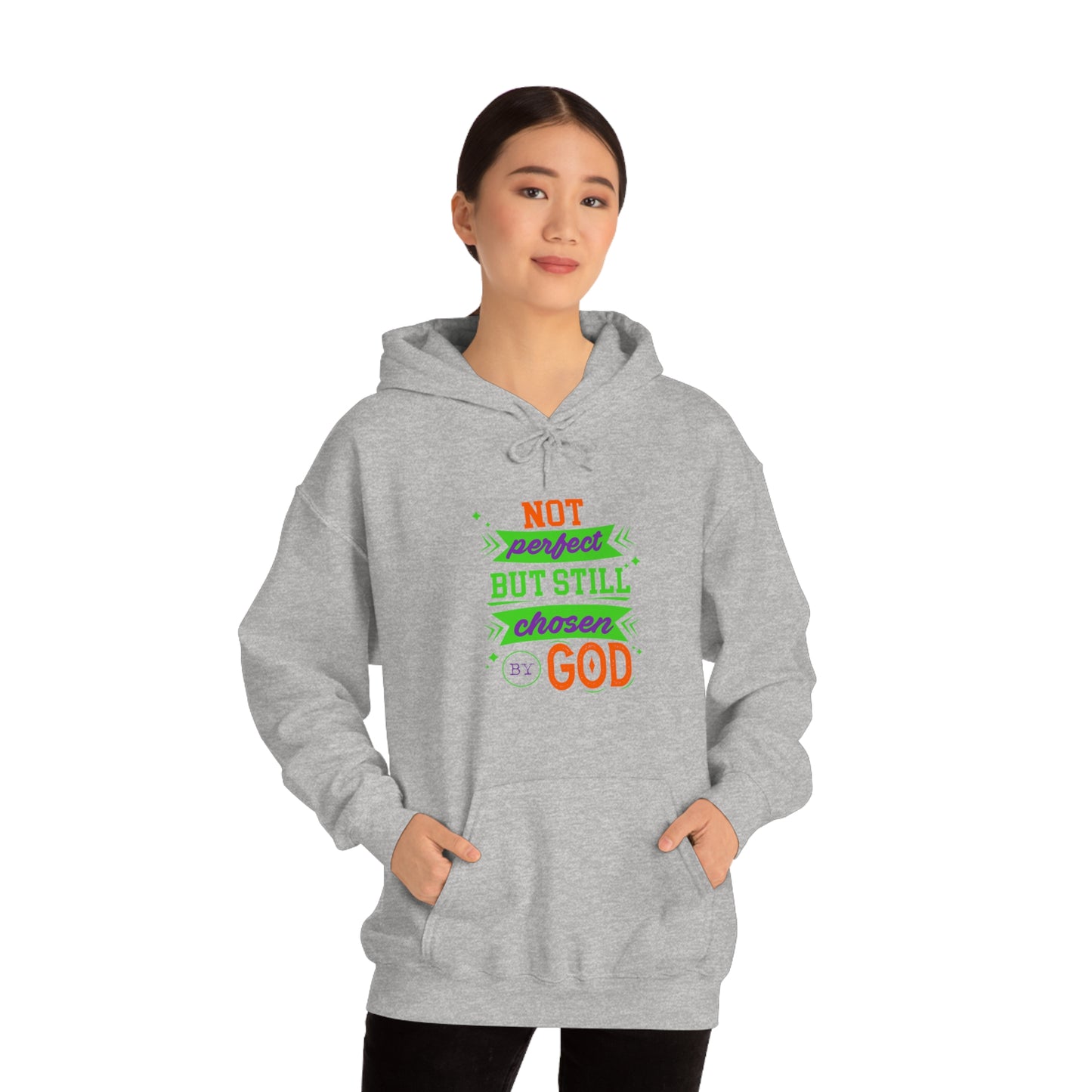 Not Perfect But Still Chosen By God Unisex Hooded Sweatshirt