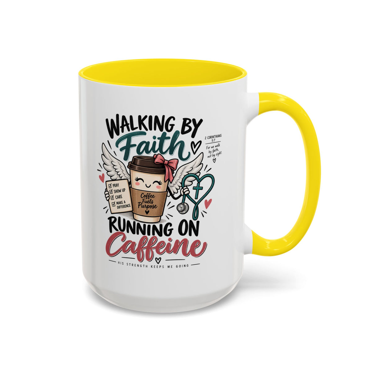 Walking By Faith, Running On Caffeine Coffee Mug (Accent)