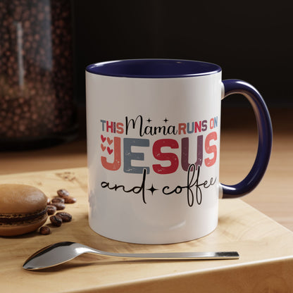 Christian Ceramic Mug - This Mama Runs On Him & Coffee Christian Accent Coffee Mug (11, 15oz)