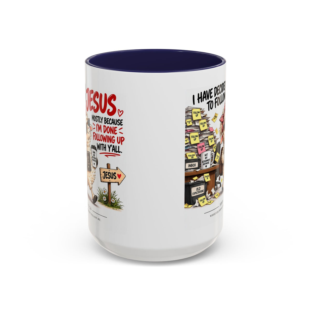 I Have Decided to Follow Jesus Coffee Mug (Christian Faith Ceramic Mug)