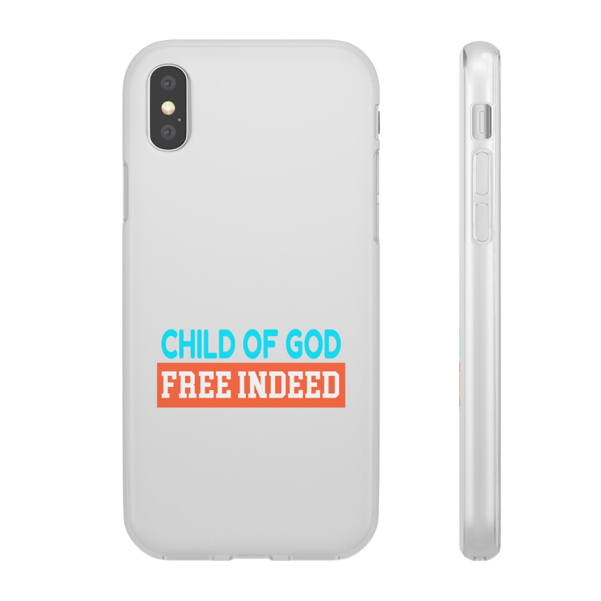 Child Of God Free Indeed Christian Flexi Phone Case Printify