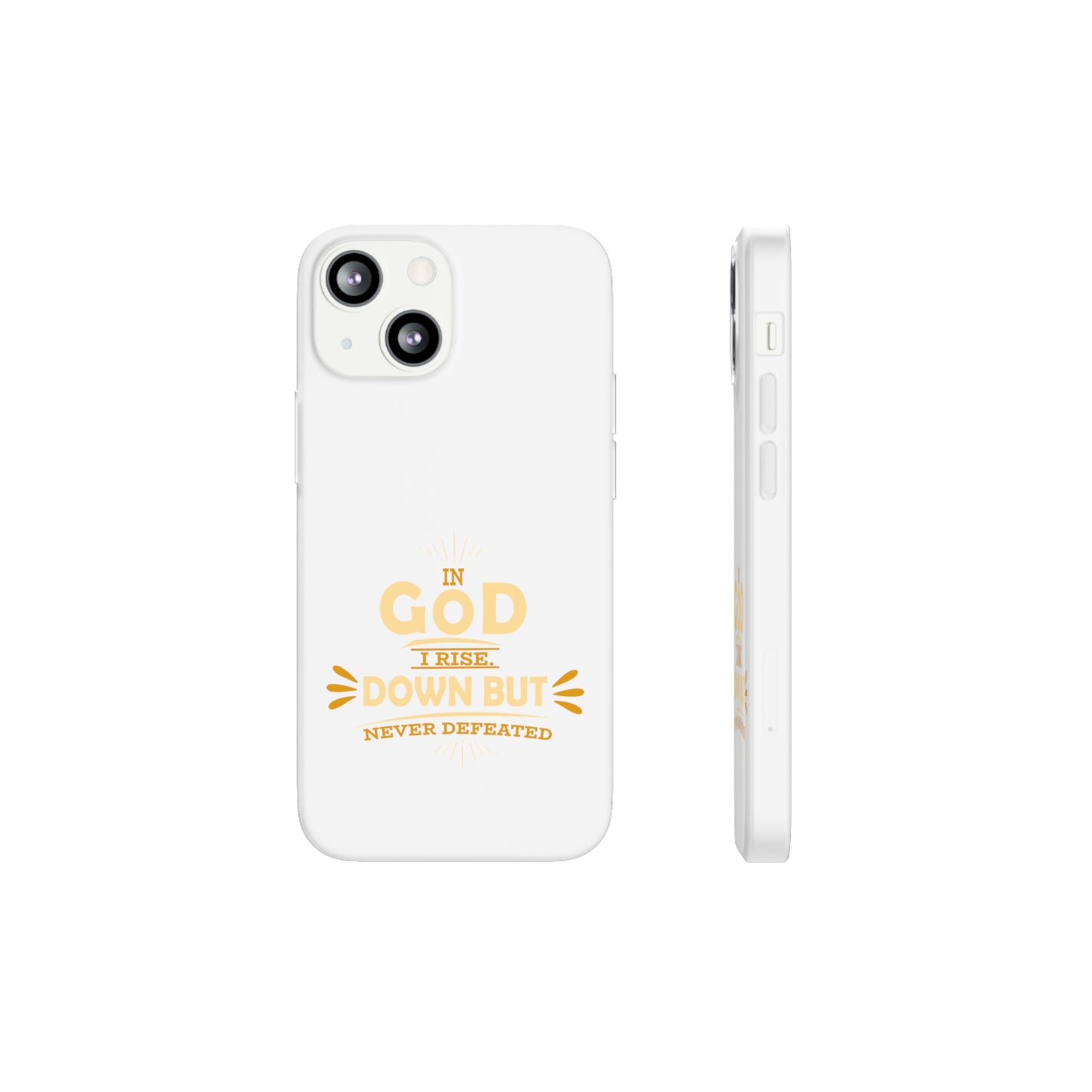 In God I Rise Down But Never Defeated  Flexi Phone Case