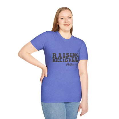 Raising Believers Christian Unisex T-shirt