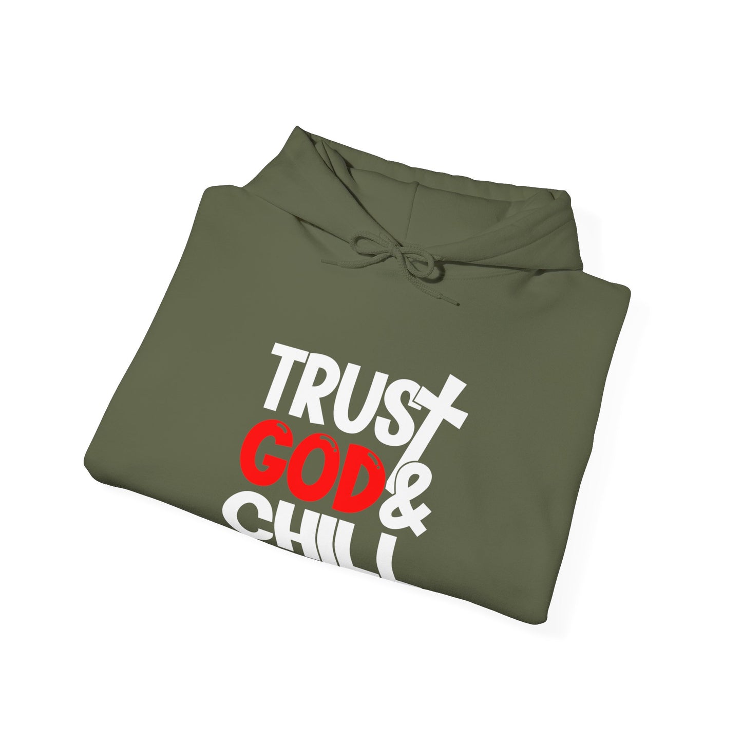 Trust God And Chill Unisex Christian Hooded Pullover Sweatshirt