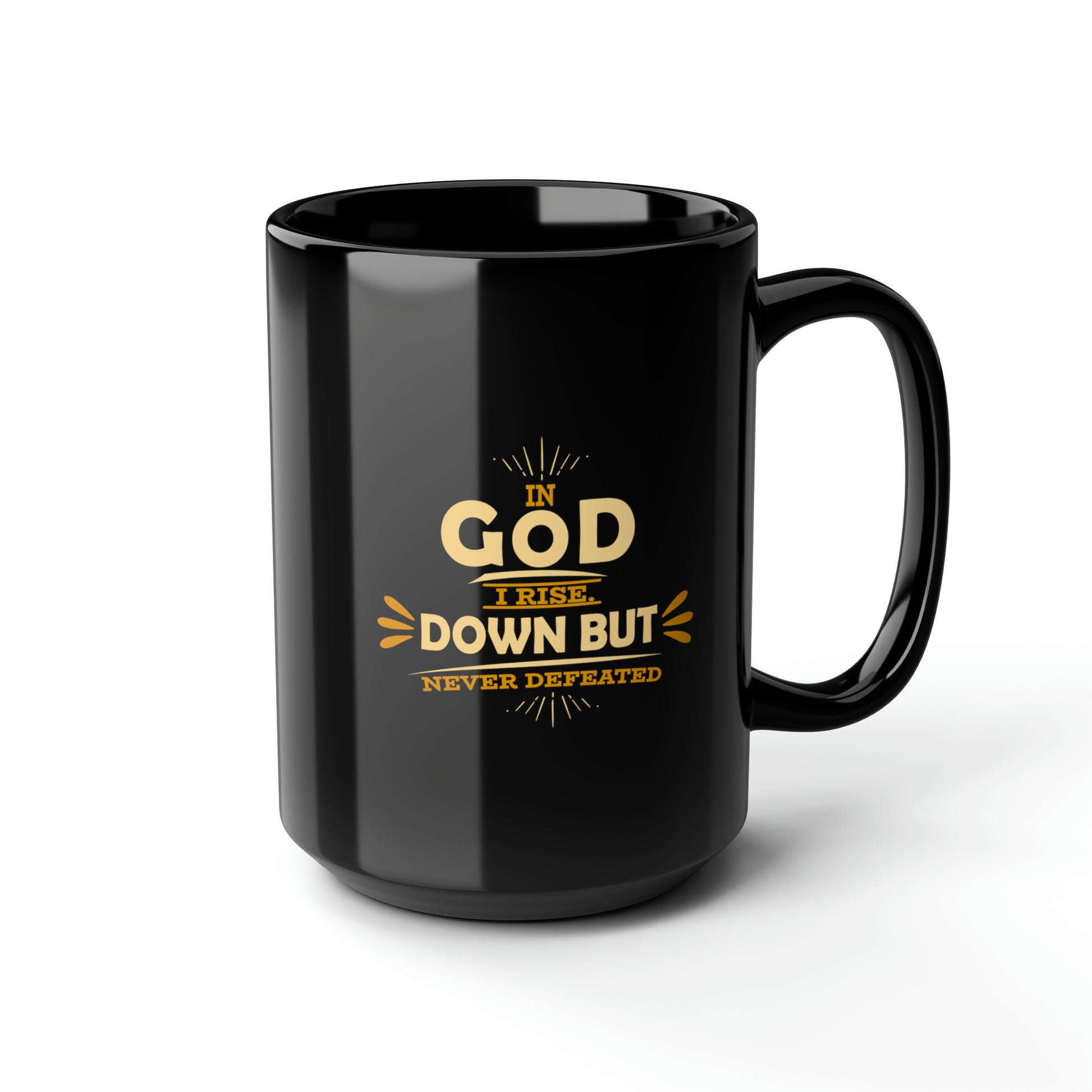 In God I Rise Down But Never Defeated Black Ceramic Mug, 15oz (double sided print) Printify