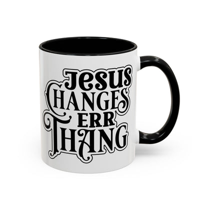 Inspirational Coffee Accent Mug - "He Changes Err Thang" - Perfect for Devotion and Gifts