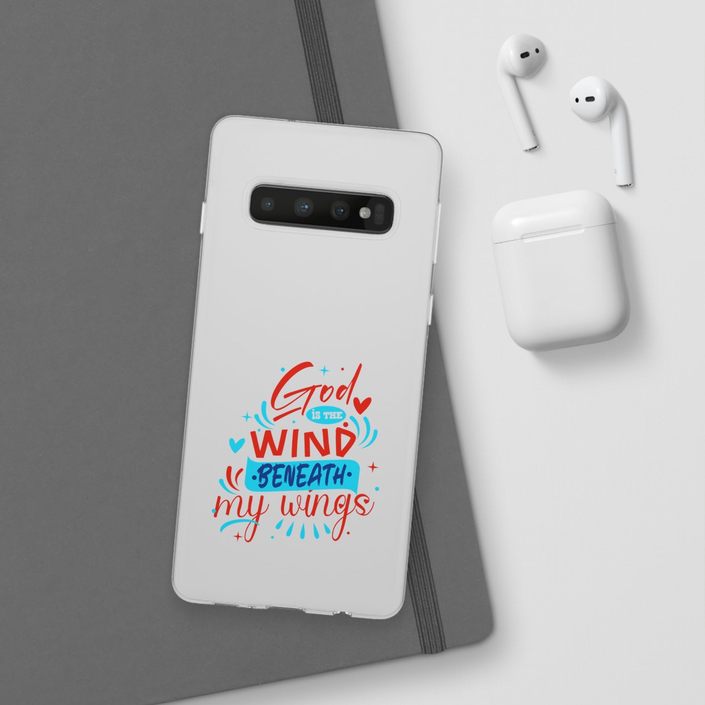 God Is The Wind Beneath My Wings Flexi Phone Case