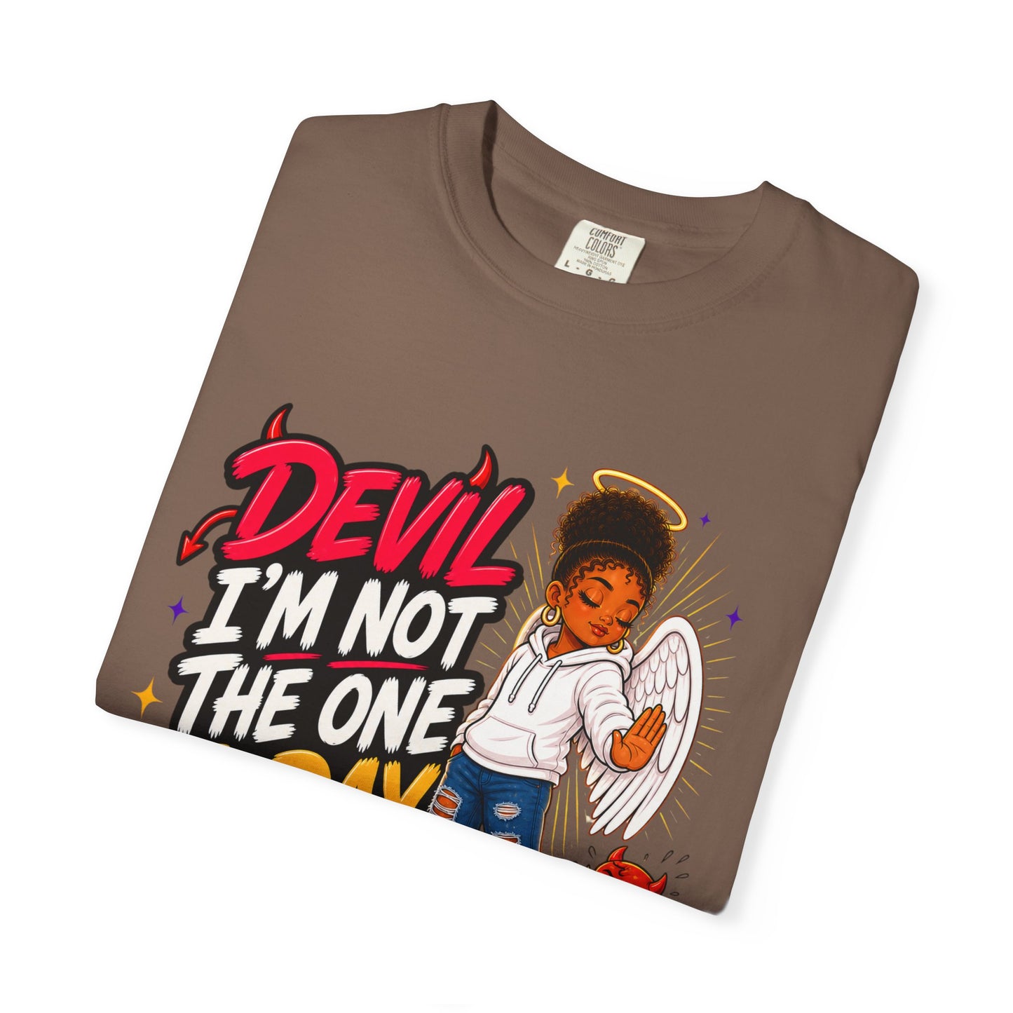 Devil I'm Not the One Today T-Shirt — Funny Angel vs Devil Graphic Tee - ClaimedbyGodDesigns