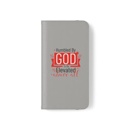 Humbled By God To Be Elevated Above All Phone Flip Cases