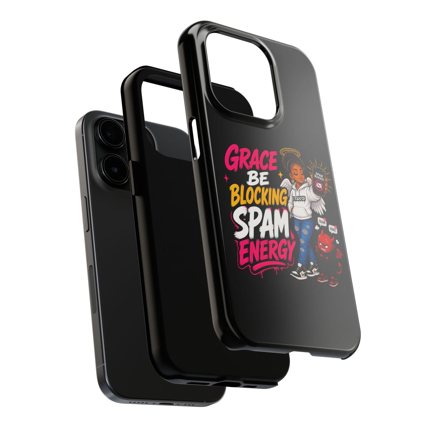 Tough Phone Case — "Grace Be Blocking Spam Energy" Black Protective Phone Cover